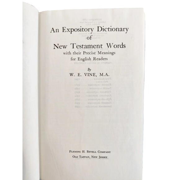 An Expository Dictionary Of New Testament Words, W.E. Vine 1966 - Picture 1 of 15
